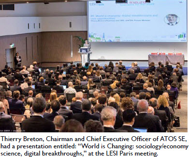 Thierry Breton, Chairman and Chief Executive Officer of ATOS SE, had a presentation entitled: “World is Changing: sociology/economy science, digital breakthroughs,” at the LESI Paris meeting.